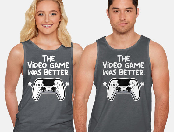 The Videogame Was Better