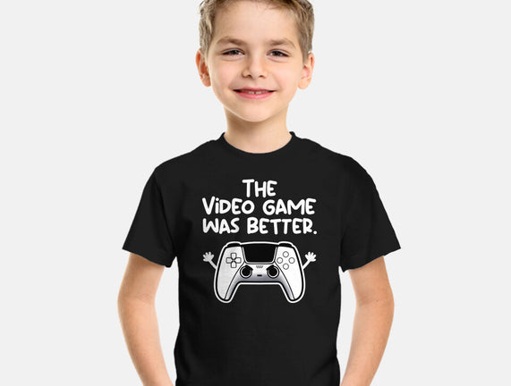 The Videogame Was Better