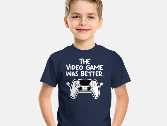 The Videogame Was Better