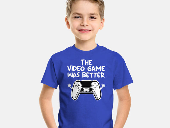 The Videogame Was Better