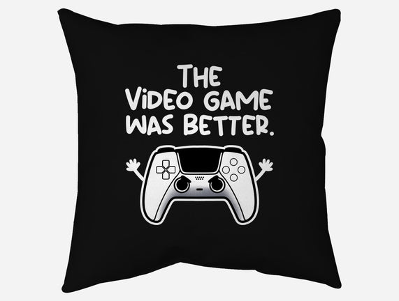 The Videogame Was Better