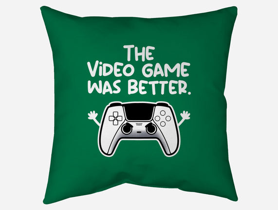 The Videogame Was Better