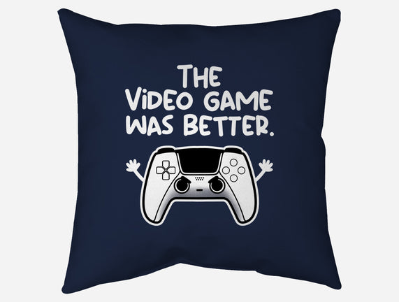 The Videogame Was Better