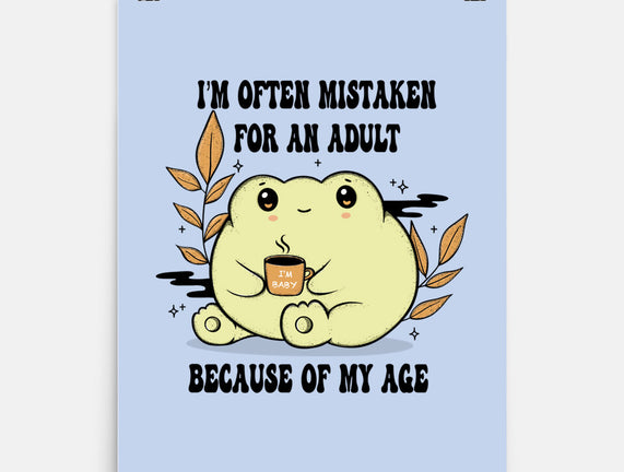 Mistaken For An Adult