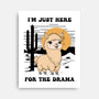 I’m Just Here For The Drama-None-Stretched-Canvas-Trendlory