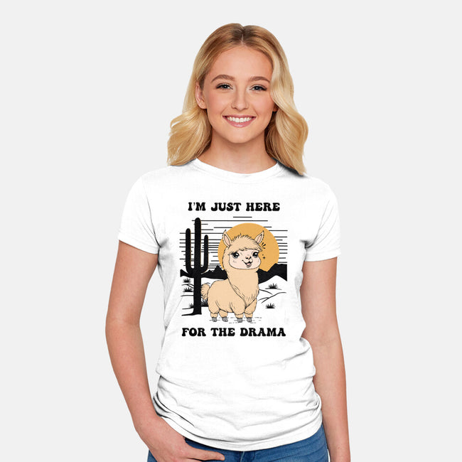 I’m Just Here For The Drama-Womens-Fitted-Tee-Trendlory