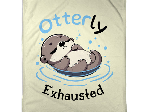 Otterly Exhausted