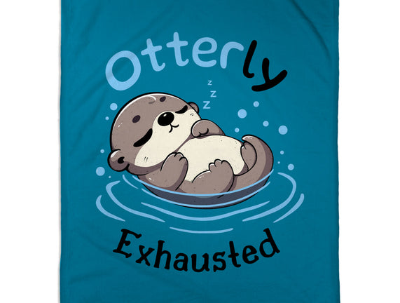 Otterly Exhausted