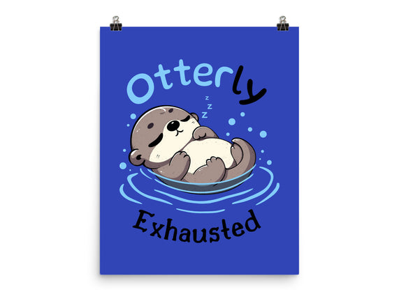 Otterly Exhausted