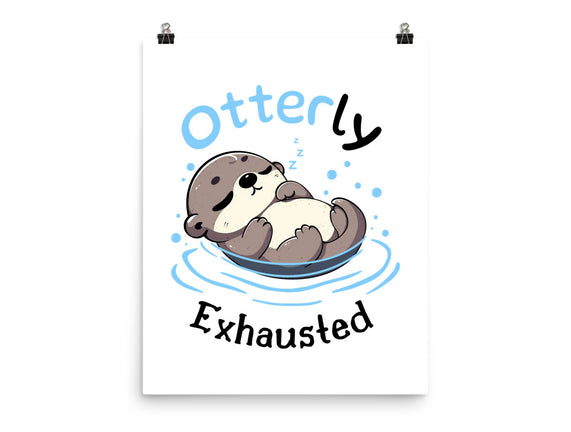 Otterly Exhausted