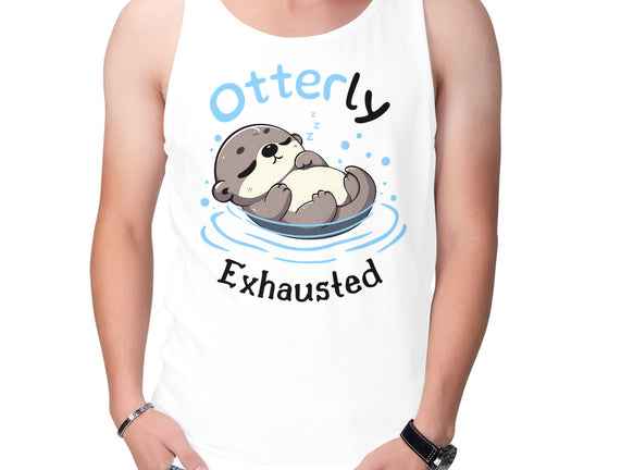 Otterly Exhausted