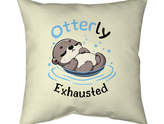 Otterly Exhausted