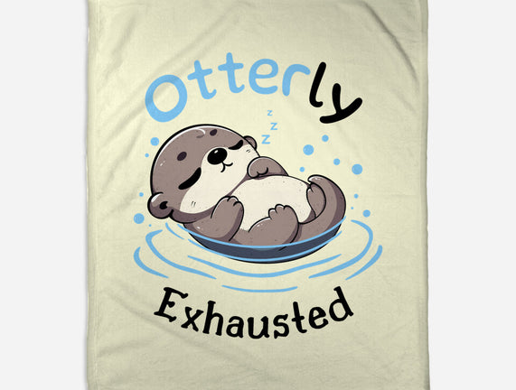 Otterly Exhausted