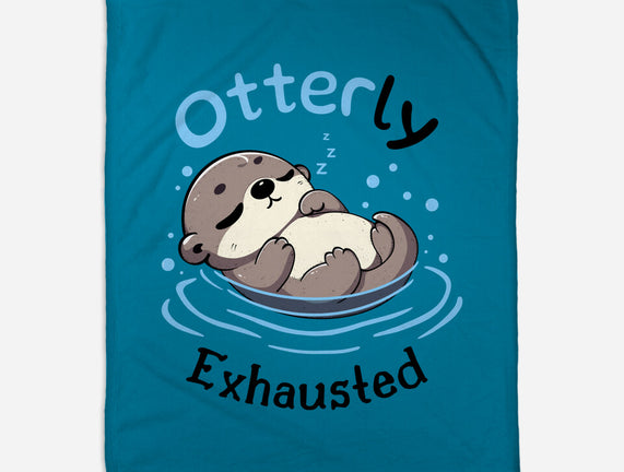 Otterly Exhausted