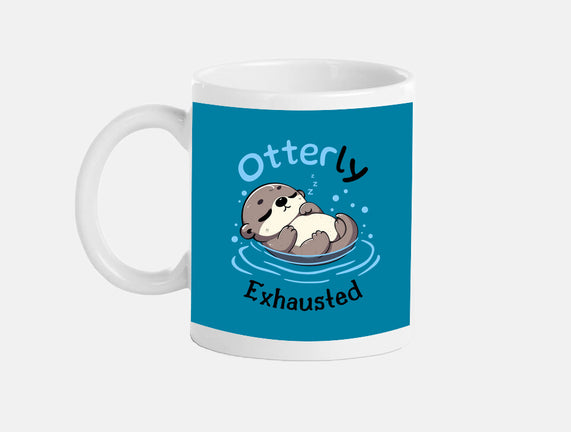 Otterly Exhausted