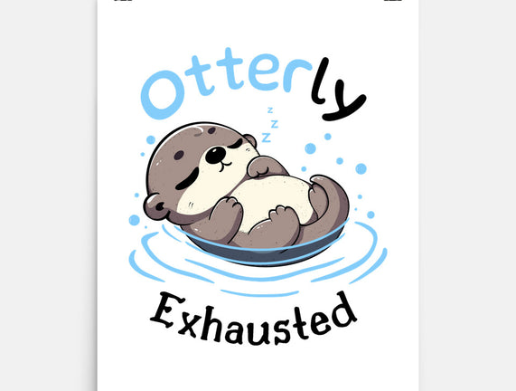 Otterly Exhausted