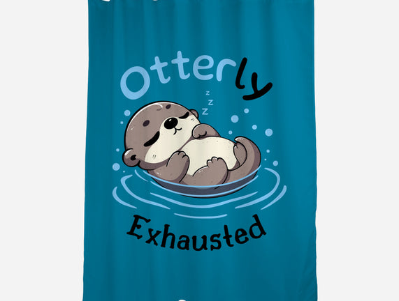 Otterly Exhausted