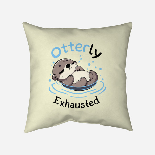 Otterly Exhausted-None-Removable Cover w Insert-Throw Pillow-Trendlory