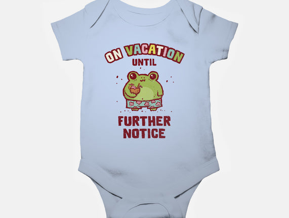 On Vacation Until Further Notice