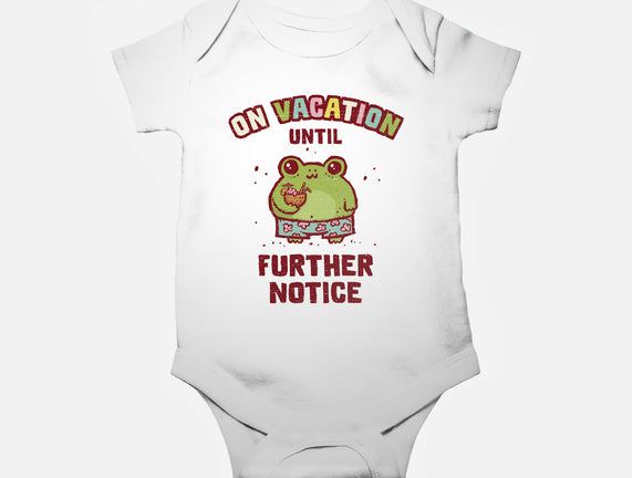On Vacation Until Further Notice