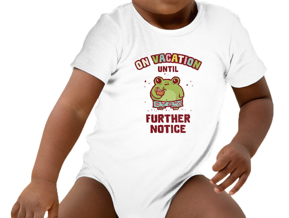 On Vacation Until Further Notice