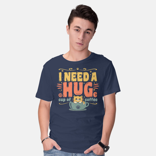 I Need A HUGe Coup Of Coffee-Mens-Basic-Tee-erion_designs