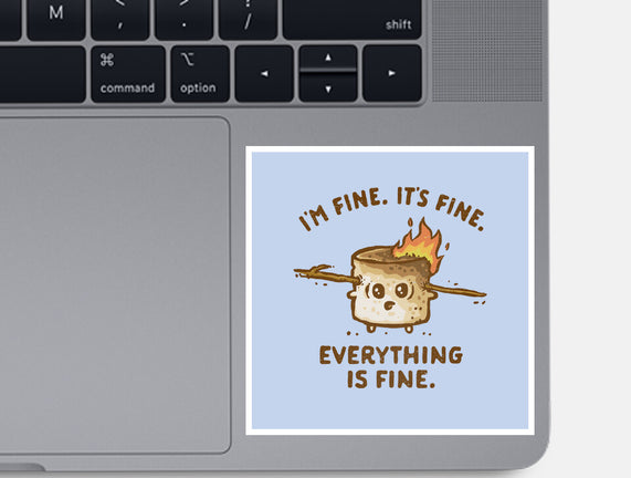 Everything Is Fine