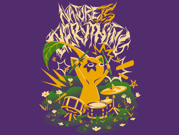 Nature Is Everything