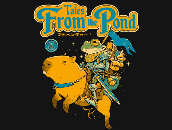Tales From The Pond