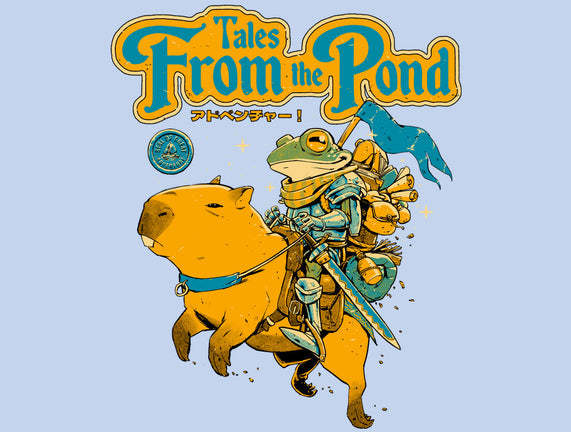Tales From The Pond
