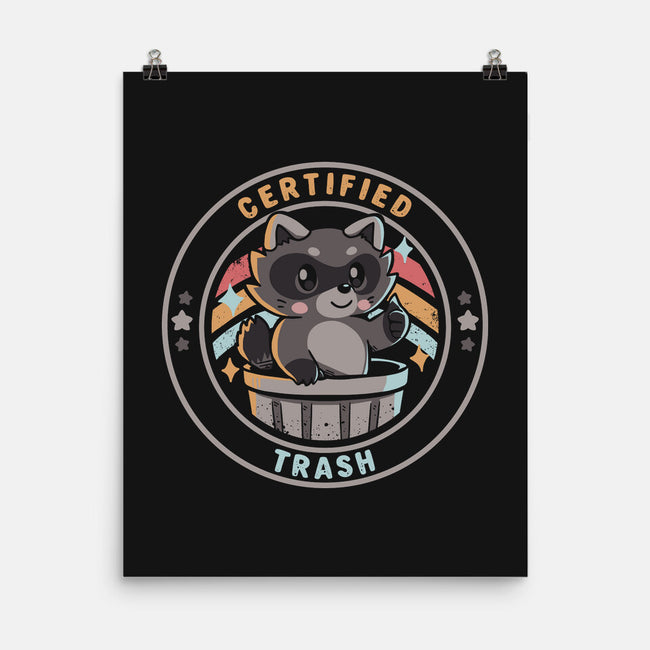Certified Trash-None-Matte-Poster-TechraNova