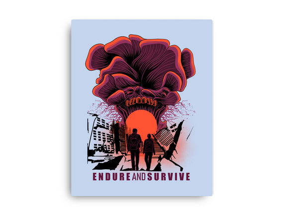 We Have To Endure And Survive