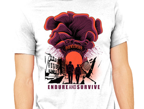 We Have To Endure And Survive