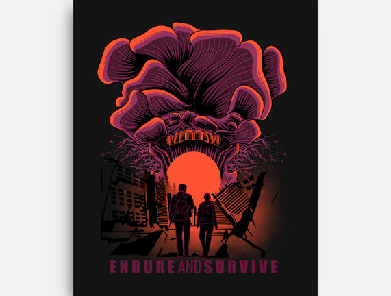 We Have To Endure And Survive