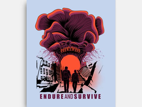 We Have To Endure And Survive