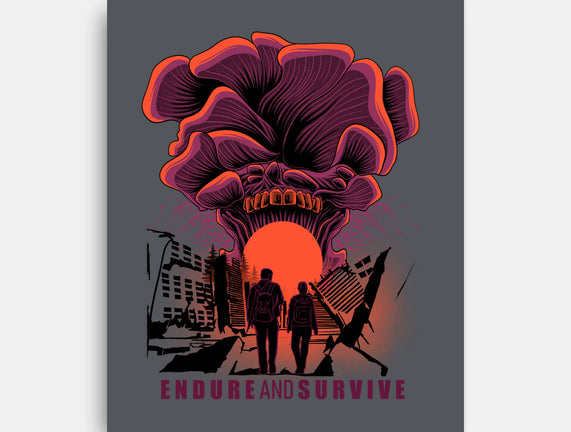 We Have To Endure And Survive