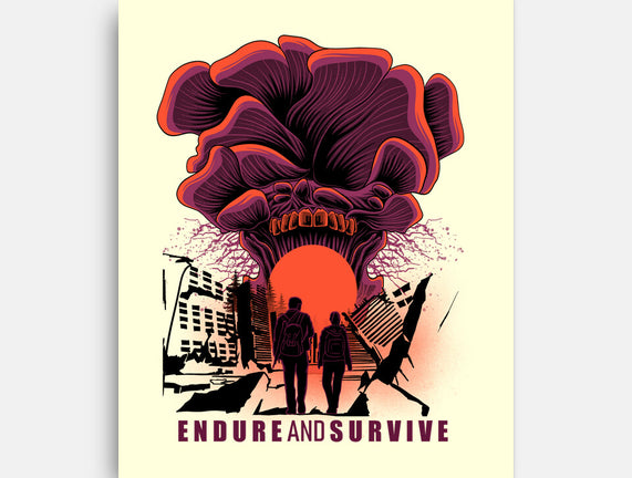 We Have To Endure And Survive