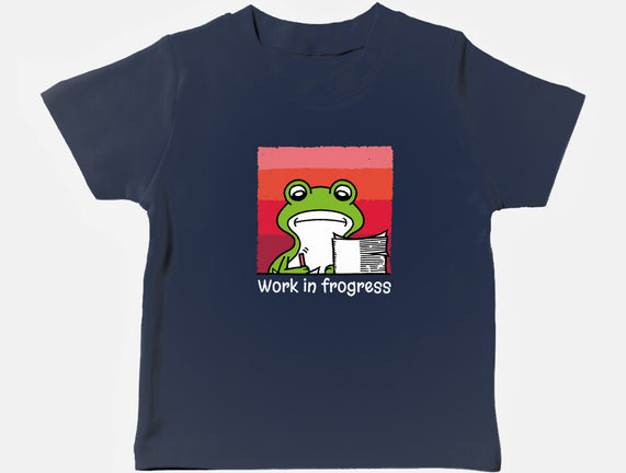 Work In Frogress