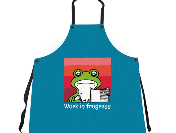 Work In Frogress