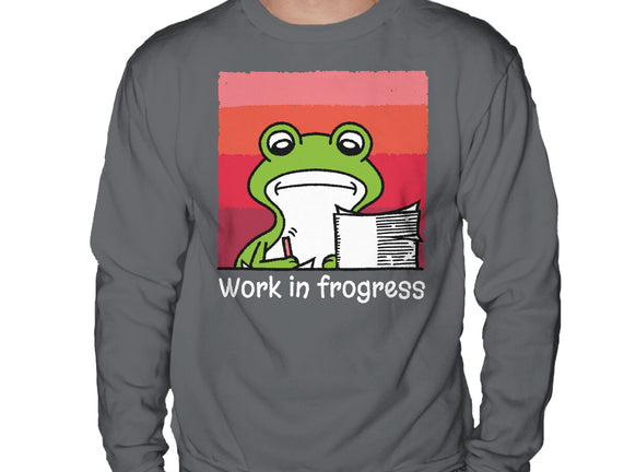 Work In Frogress