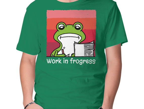 Work In Frogress