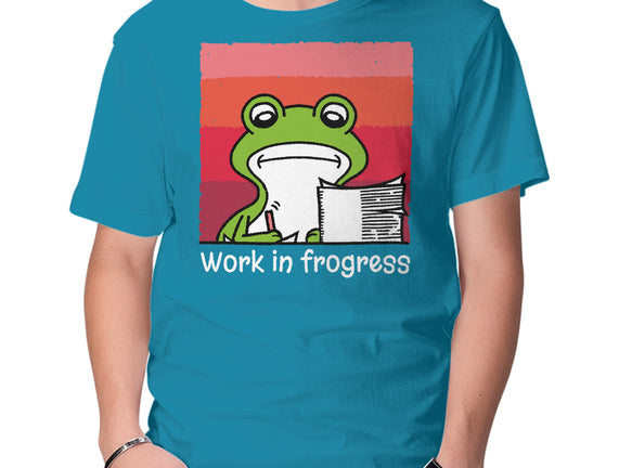Work In Frogress