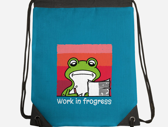 Work In Frogress