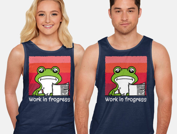 Work In Frogress
