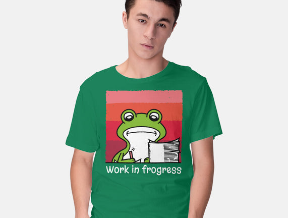 Work In Frogress