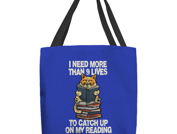 I Need More Than 9 Lives