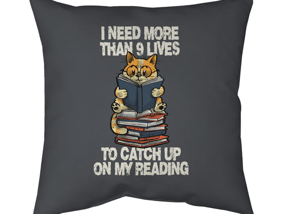 I Need More Than 9 Lives