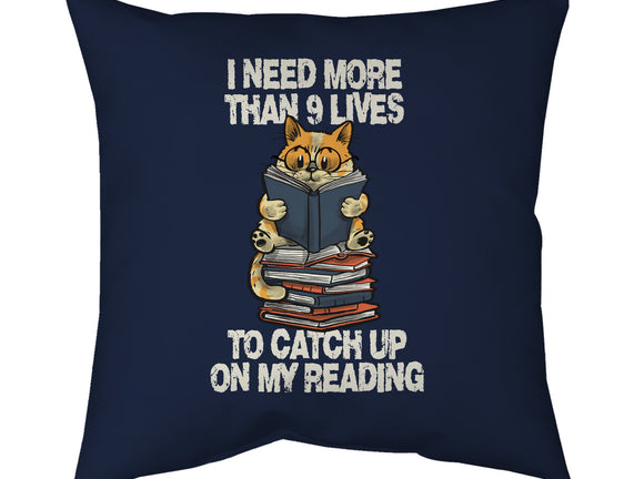I Need More Than 9 Lives