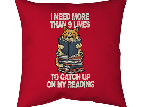 I Need More Than 9 Lives