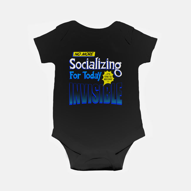 No More Socializing-Baby-Basic-Onesie-Getsousa!